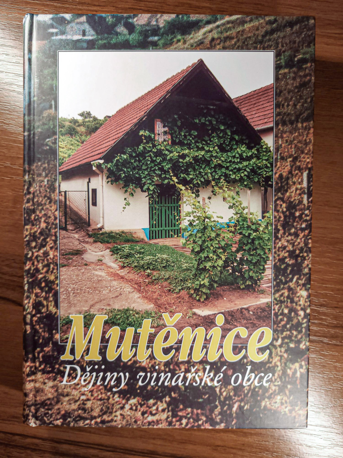 KNIHA - Mutěnice-Dějiny vinařské obce